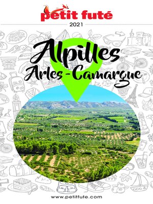 cover image of ALPILLES--CAMARGUE--ARLES 2021 Petit Futé